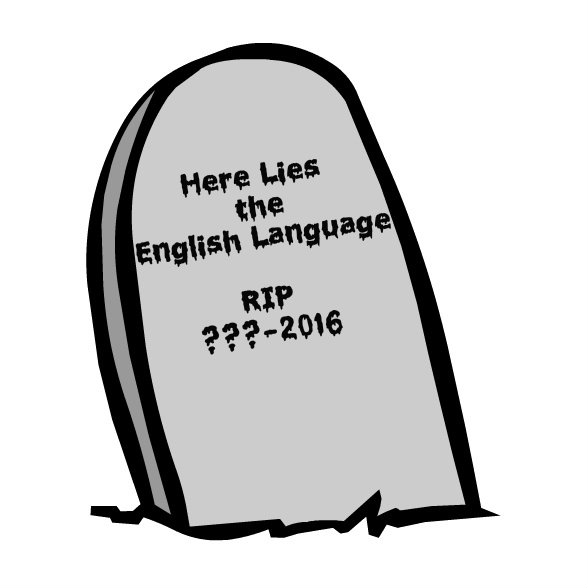 The Eulogy of the English Language